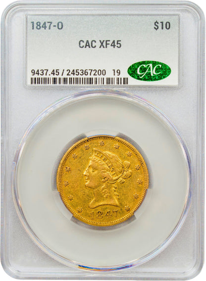 1847-O $10 XF45 CACG HOLDER WITH CAC GREEN STICKER