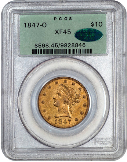 1847-O $10 Liberty Head Eagle XF45 OGH PCGS CAC HOLDER WITH GREEN CAC STICKER