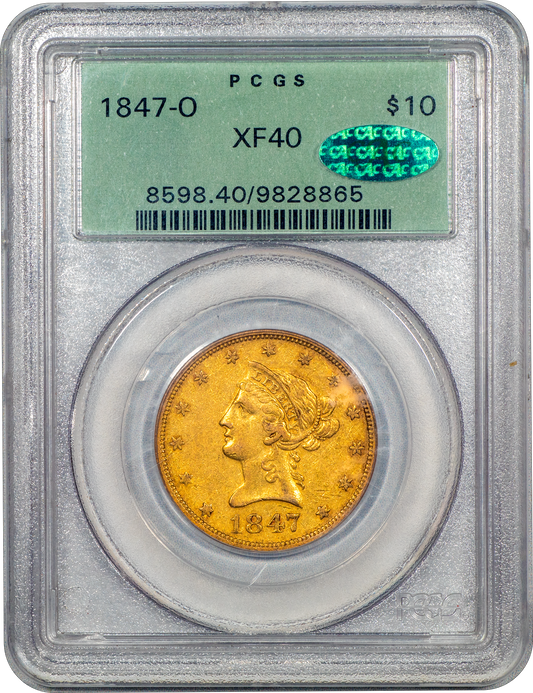 1847-O Liberty Head Eagle $10 XF40 OGH PCGS CAC Holder with green CAC sticker