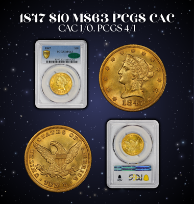 1847 $10 MS63 PCGS CAC MOBILE BANNER