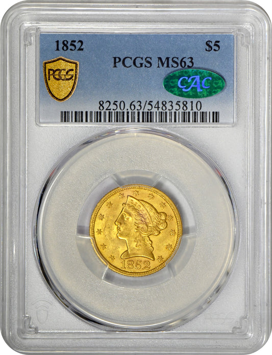 1852 $5 MS63 PCGS CAC