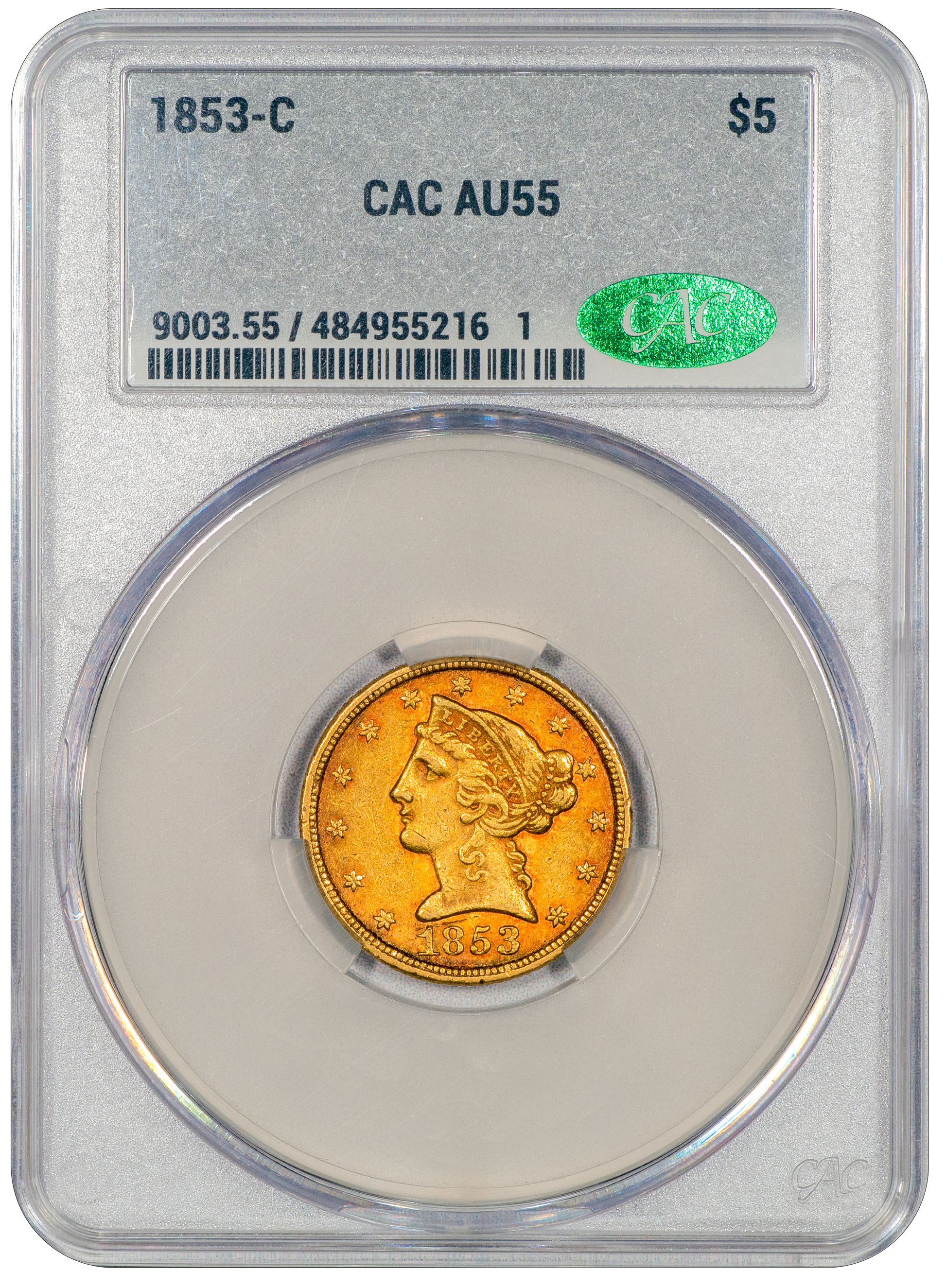 1853-C Liberty Head Half Eagle $5 AU55 CACG Holder With Green CAC 