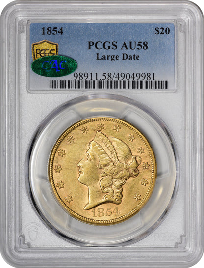 1854 $20 LARGE DATE AU58 PCGS CAC HOLDER WITH CAC STICKER