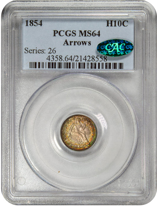 1854 H10C ARROWS MS64 PCGS CAC HOLDER WITH GREEN CAC STICKER