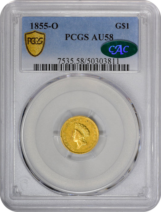 1855-O G$1 AU58 PCGS CAC HOLDER WITH CAC STICKER
