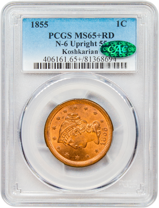 1855 1C UPRIGHT MS65+ RD PCGS CAC EX KOSHKARIAN/ BIRD/ NAFTZGER HOLDER WITH CAC GREEN STICKER 