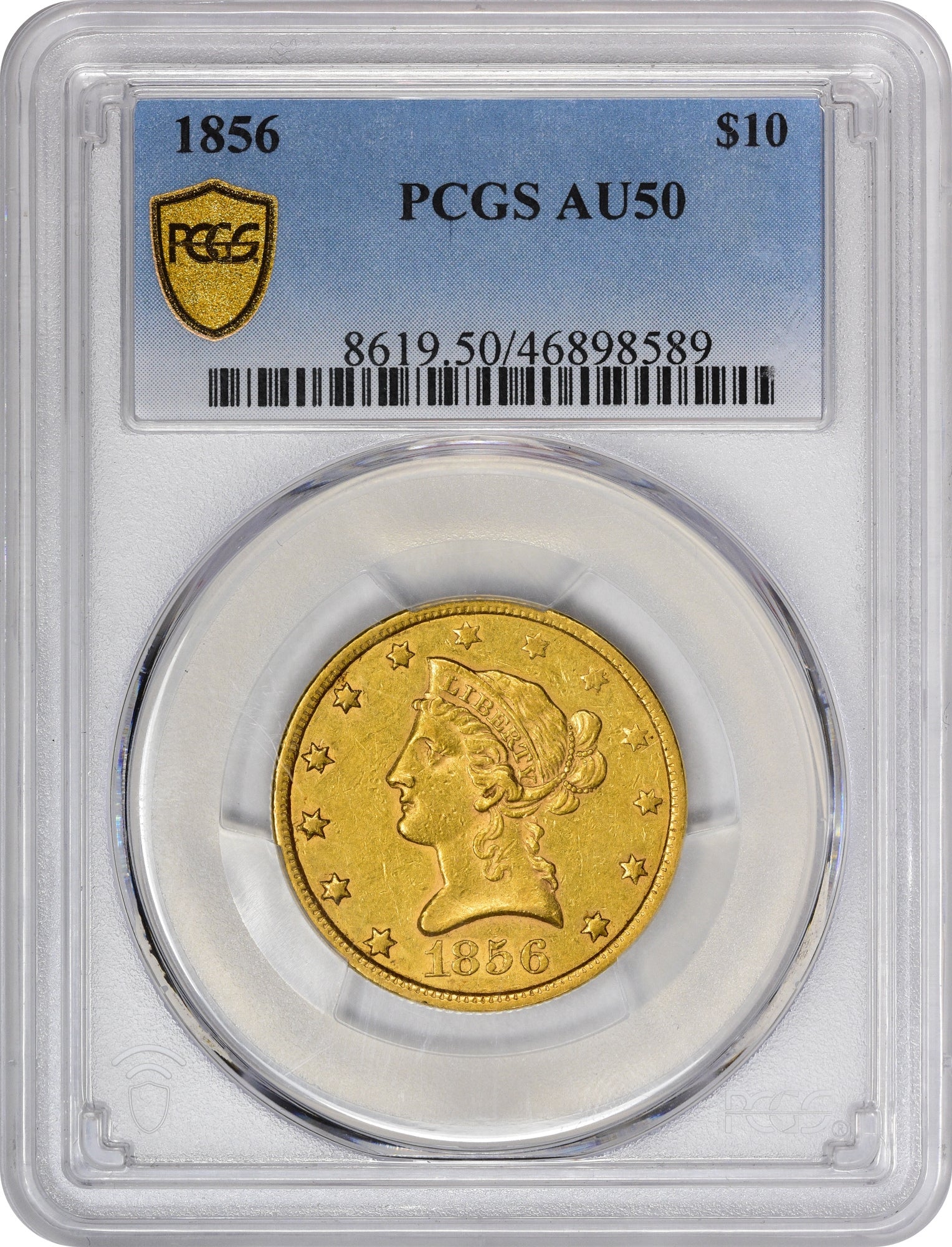1856 $10 AU50 PCGS HOLDER