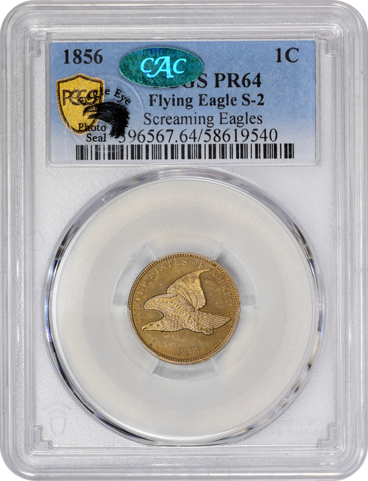1856 1C FLYING EAGLE S-2 PR64 PCGS CAC EEPS