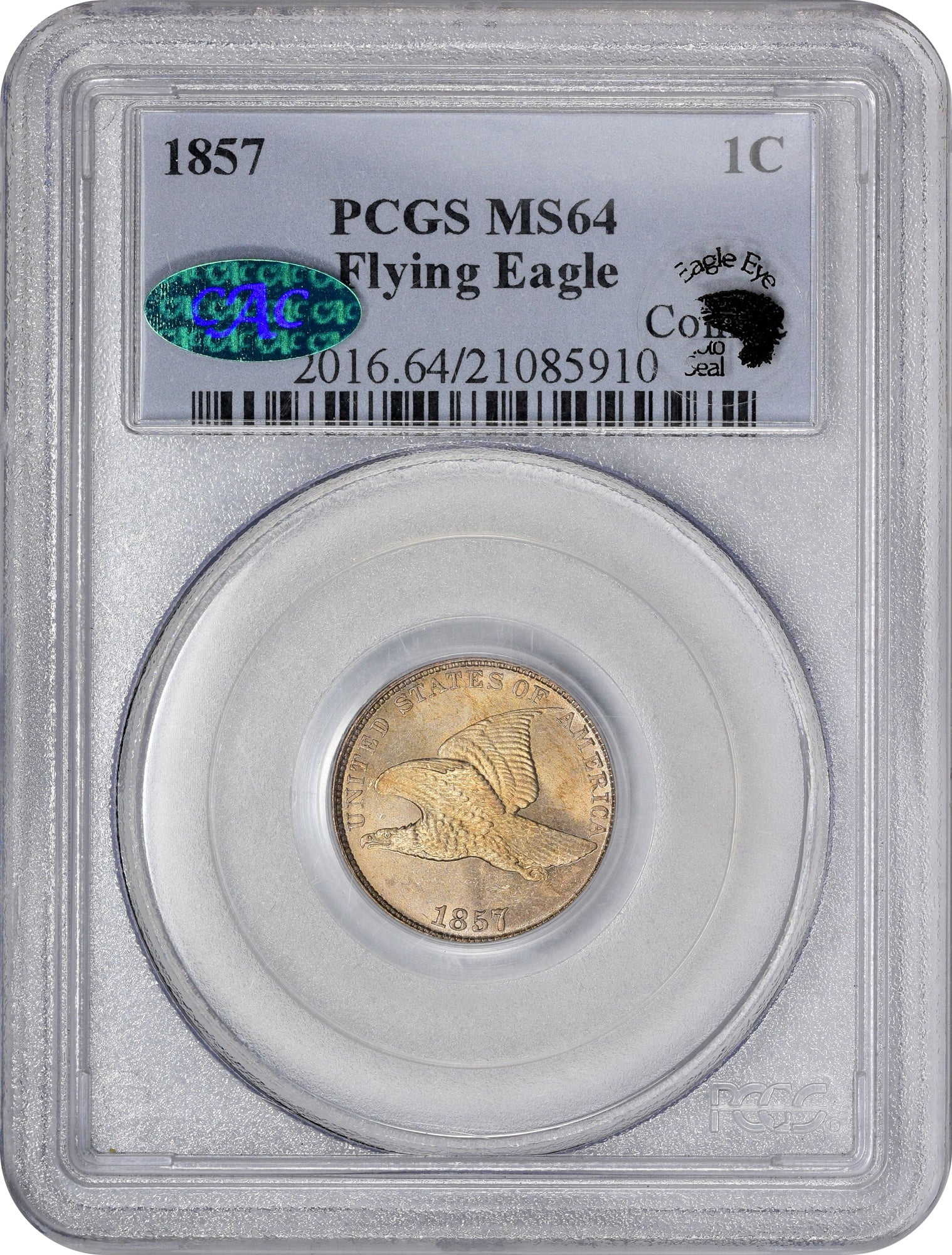 1857 1C FLYING EAGLE MS64 PCGS CAC EEPS HOLDER WITH CAC GREEN STICKER