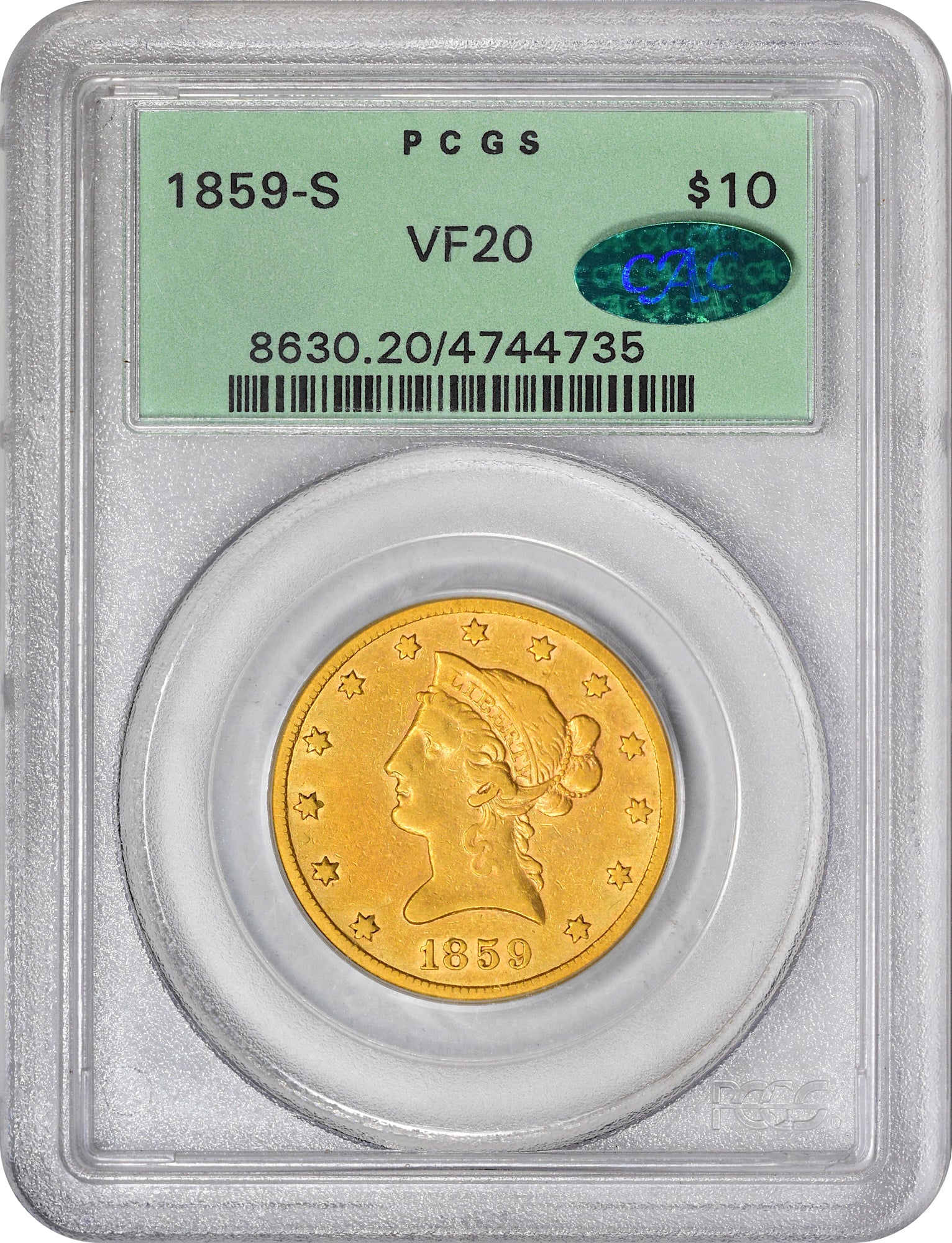 1859-S $10 VF20 OGH PCGS CAC HOLDER WITH CAC STICKER