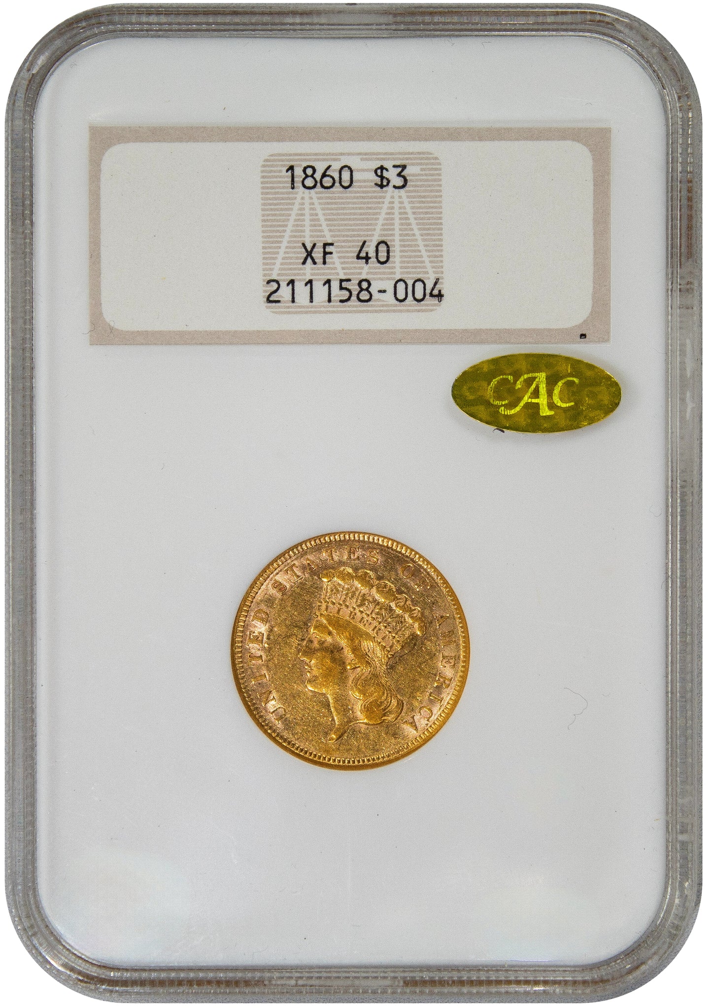 1860 $3 XF40 OH NGC GOLD CAC HOLDER WITH GOLD CAC STICKER