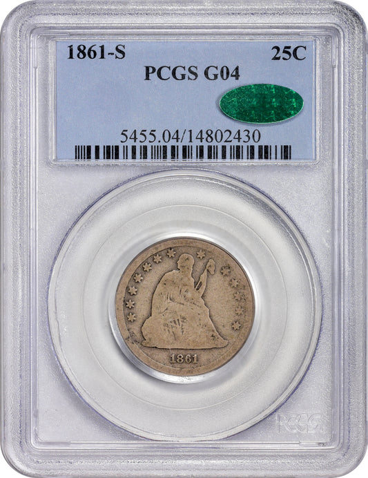 1861-S 25C G04 PCGS CAC HOLDER WITH CAC STICKER
