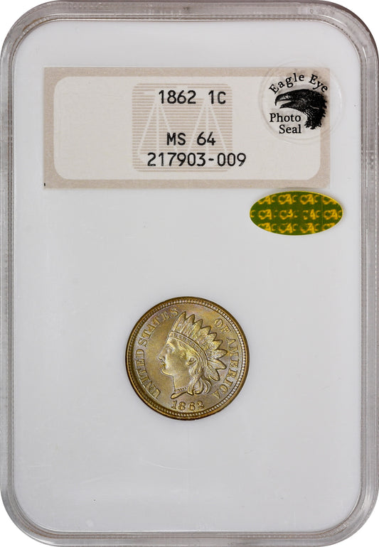 1862 1C MS64 OH NGC GOLD CAC EEPS HOLDER WITH GOLD CAC STICKER