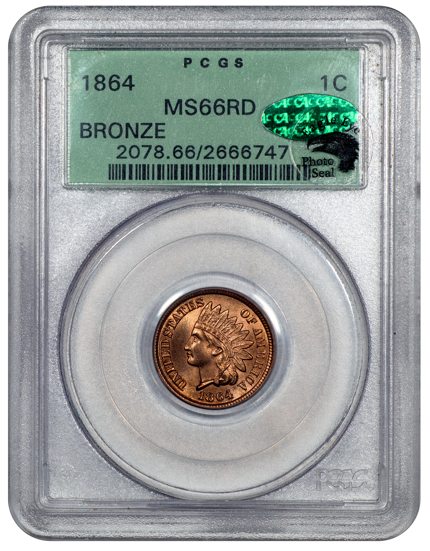 1864 1C BRONZE MS66 RD OGH PCGS CAC EEPS HOLDER WITH GREEN CAC STICKER WITH EAGLE EYE PHOTO SEAL STICKER