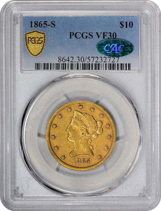 1865 S $10 VF30 PCGS CAC HOLDER WITH GREEN CAC STICKER