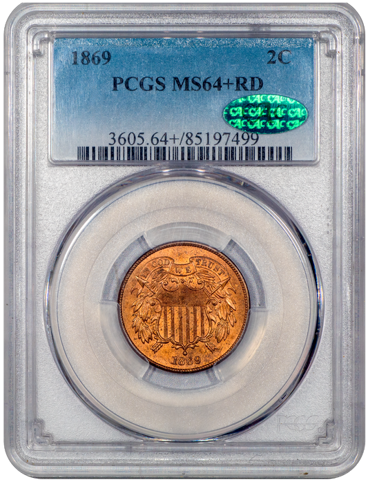 1869 Shield Two Cents 2C MS64+ RD PCGS CAC HOLDER WITH GREEN CAC STICKER
