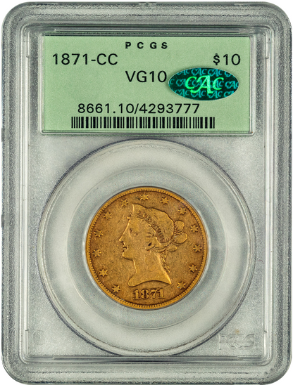 1871-CC $10 VG10 OGH PCGS CAC HOLDER WITH GREEN CAC SICKER