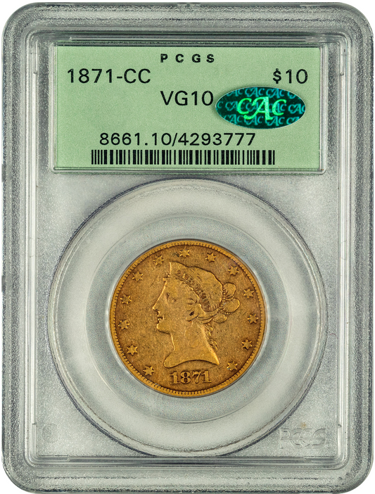 1871-CC $10 VG10 OGH PCGS CAC HOLDER WITH GREEN CAC SICKER