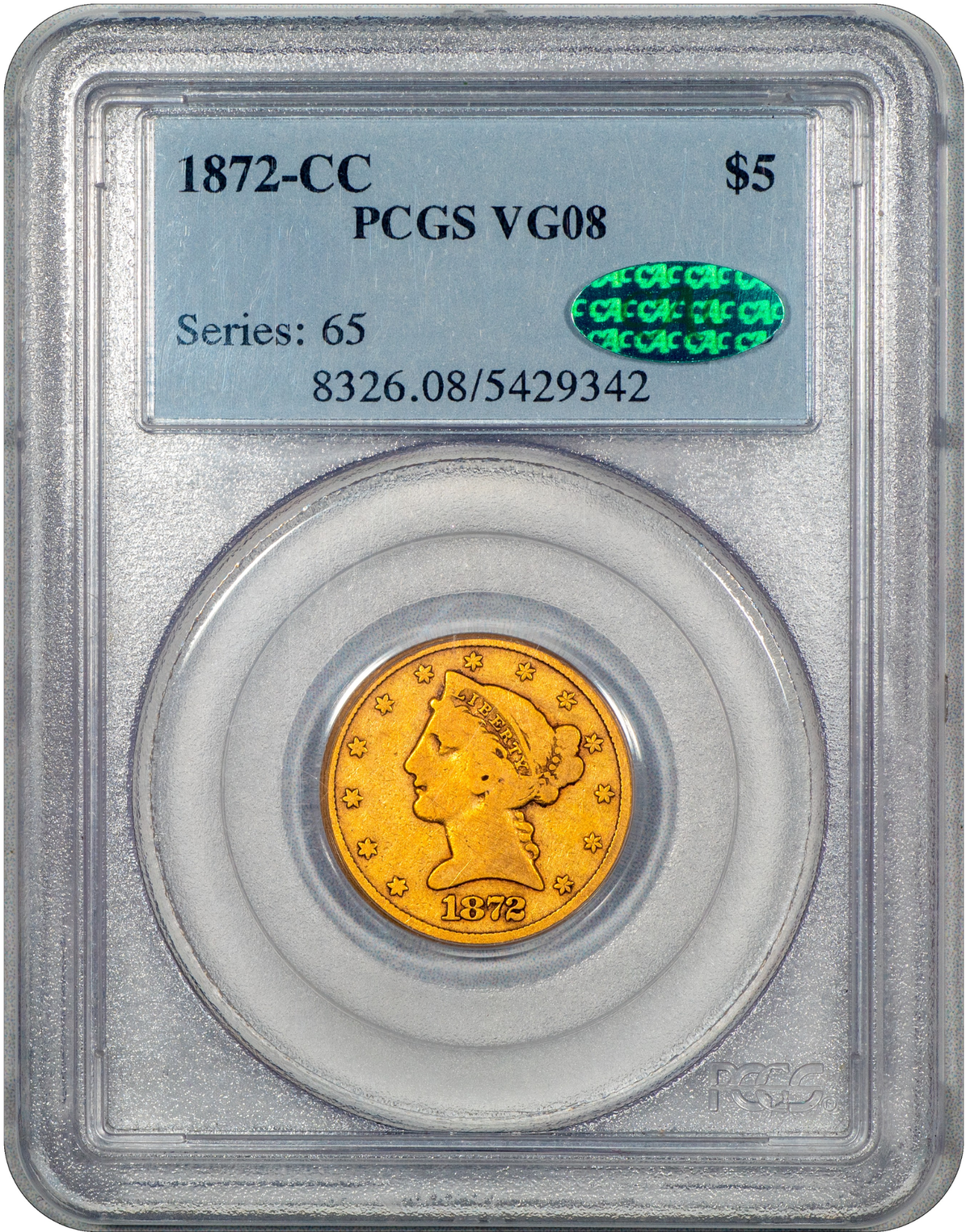 1872-CC Liberty Head Half Eagle $5 VG08 PCGS CAC Holder With Green CAC Sticker