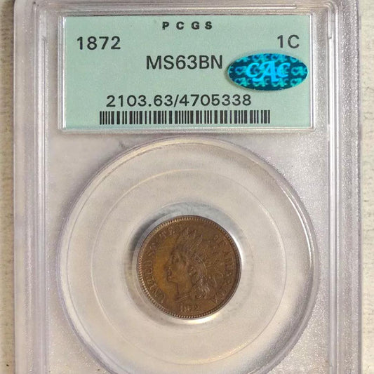 1872 1C MS63 BN PCGS CAC SHALLOW OGH - holder