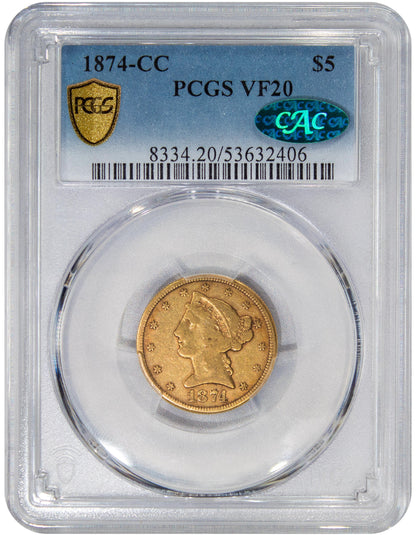 1874-CC $5 VF20 PCGS CAC HOLDER WITH CAC GREEN STICKER