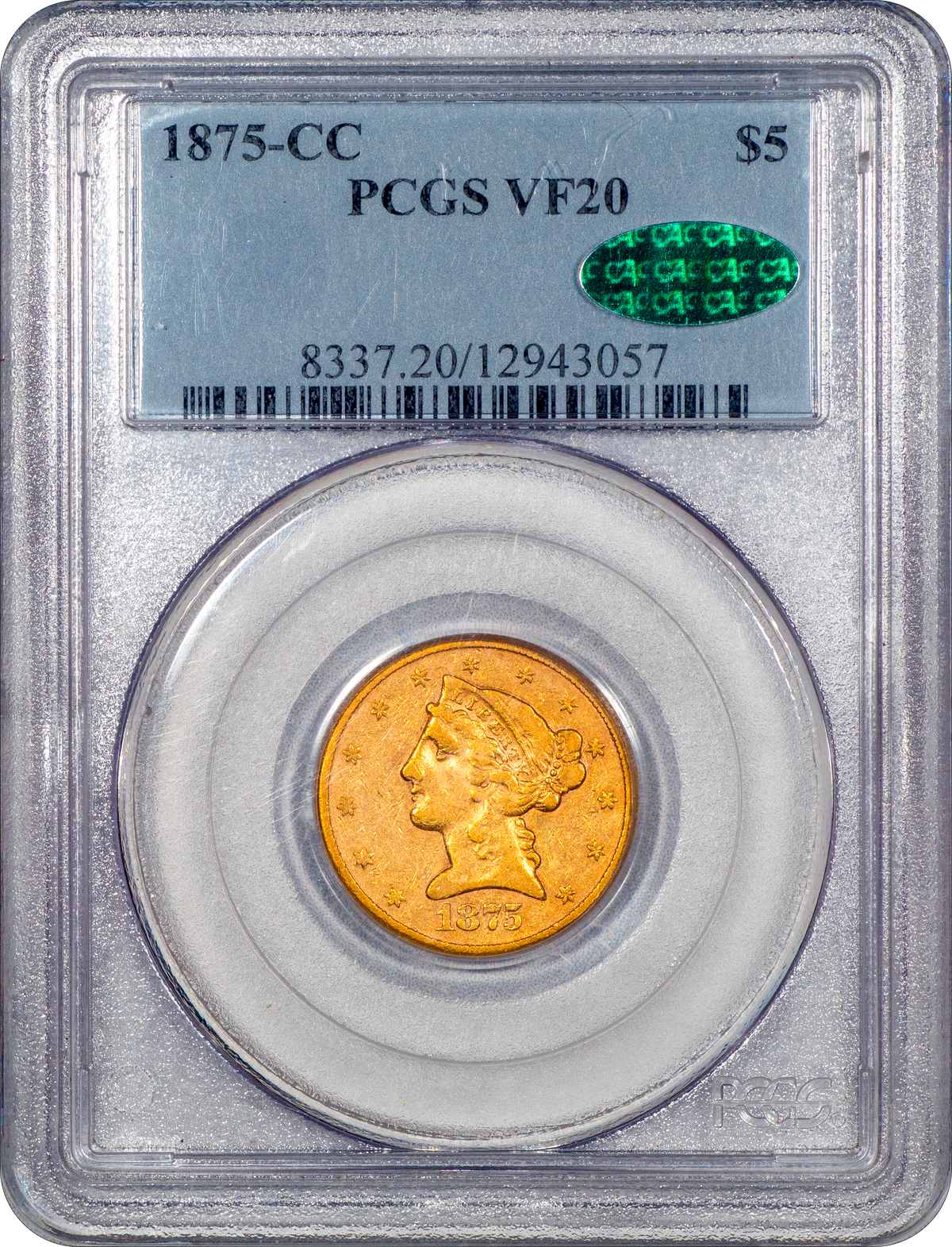 1875-CC Liberty Head Half Eagle $5 VF20 PCGS CAC Holder With Green CAC Sticker