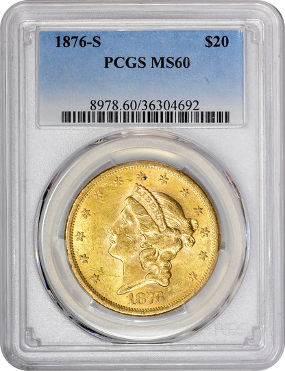 1876-S $20 MS60 PCGS