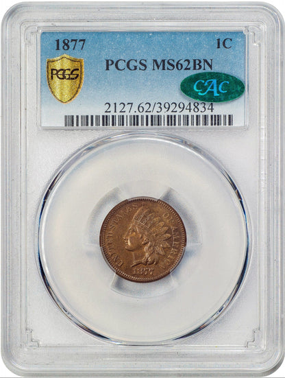 1877 1C MS62 BN PCGS CAC HOLDER WITH GREEN CAC STICKER