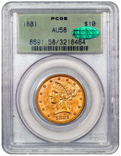 1881 $10 LIBERTY HEAD EAGLE AU58 OGH PCGS CAC HOLDER WITH GREEN CAC STICKER