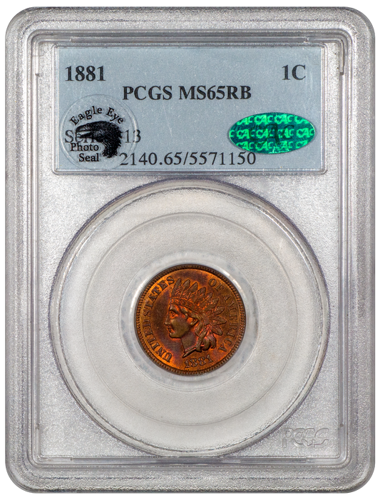 1881 Indian Cent 1C MS65 RB PCGS CAC EEPS HOLDER WITH GREEN CAC STICKER PLUS EAGLE EYE PHOTO SEAL STICKER