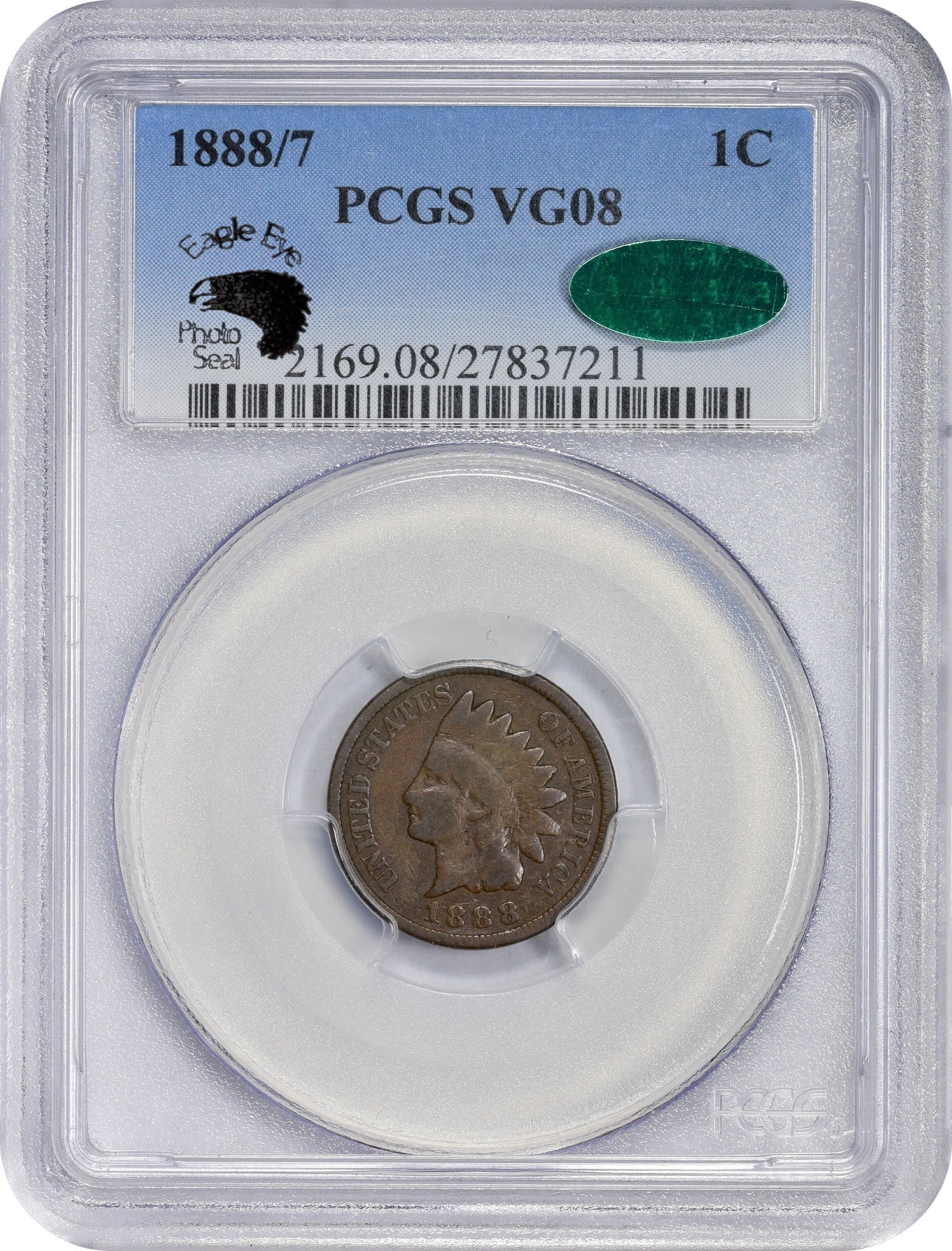 1888/7 1C VG08 PCGS CAC EEPS HOLDER