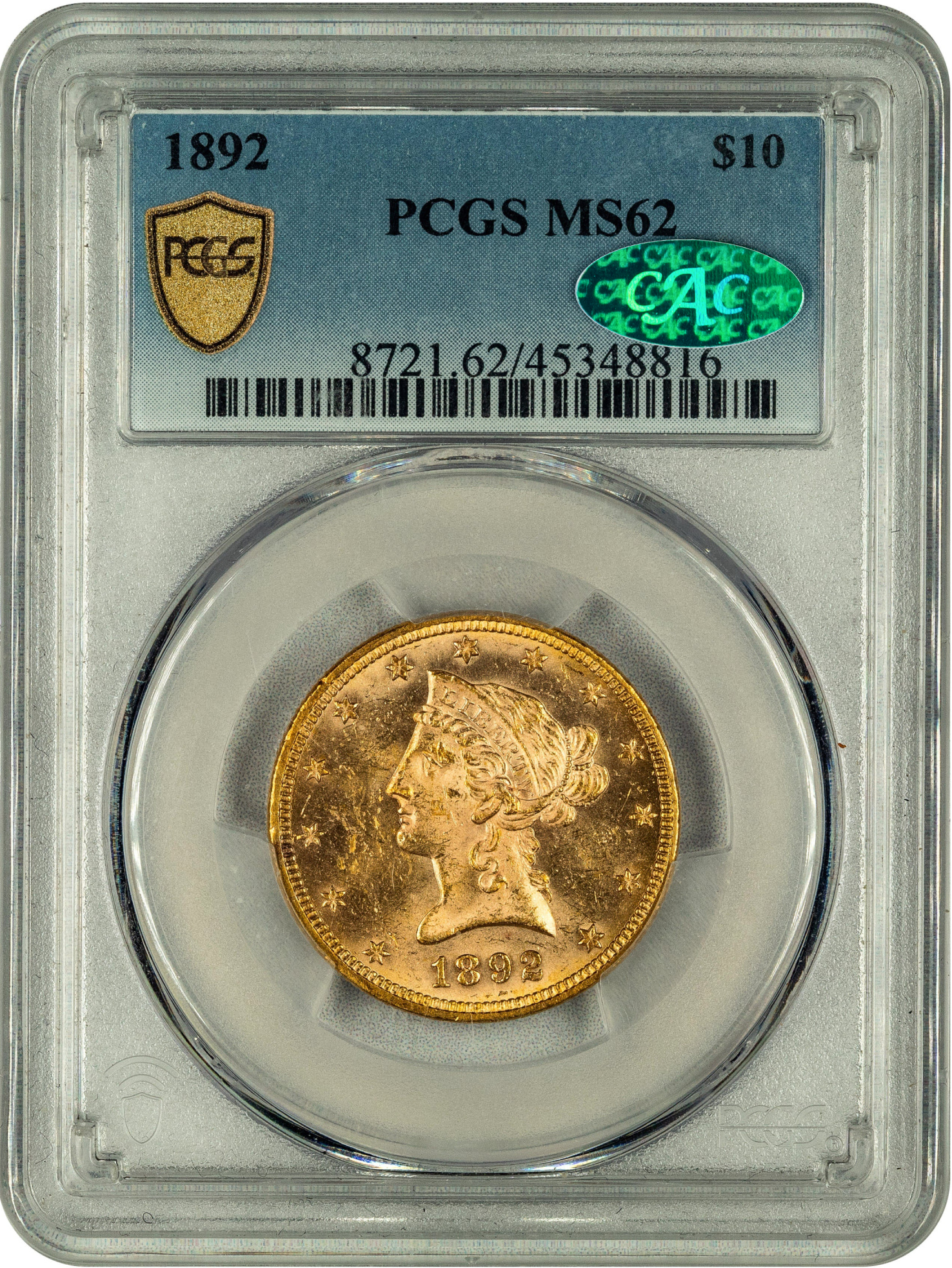 1892 $10 MS62 PCGS CAC HOLDER WITH GREEN CAC STICKER