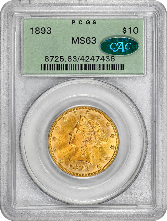 1893 $10 MS63 OGH PCGS CAC HOLDER WITH GREEN CAC STICKER