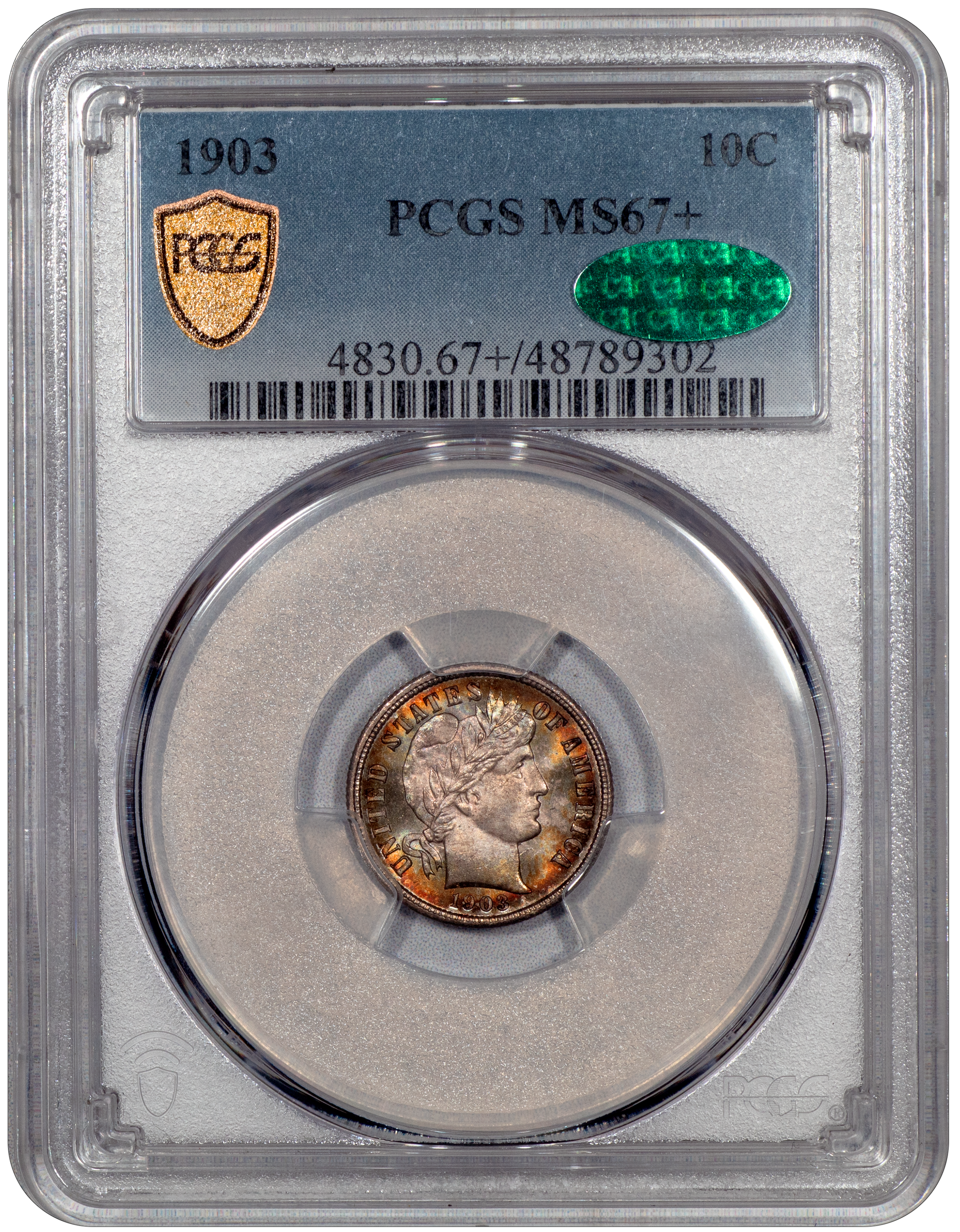 1903 10C Barber Dime MS67+ PCGS CAC HOLDER WITH GREEN CAC STICKER