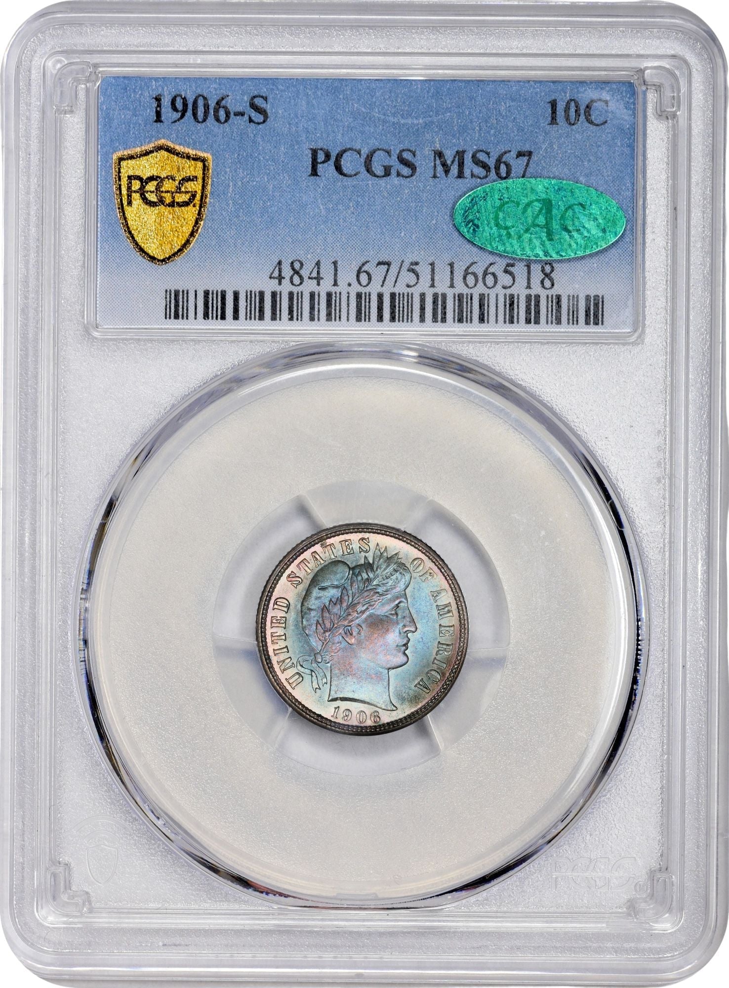 1906-S 10C MS67 PCGS CAC 10C
