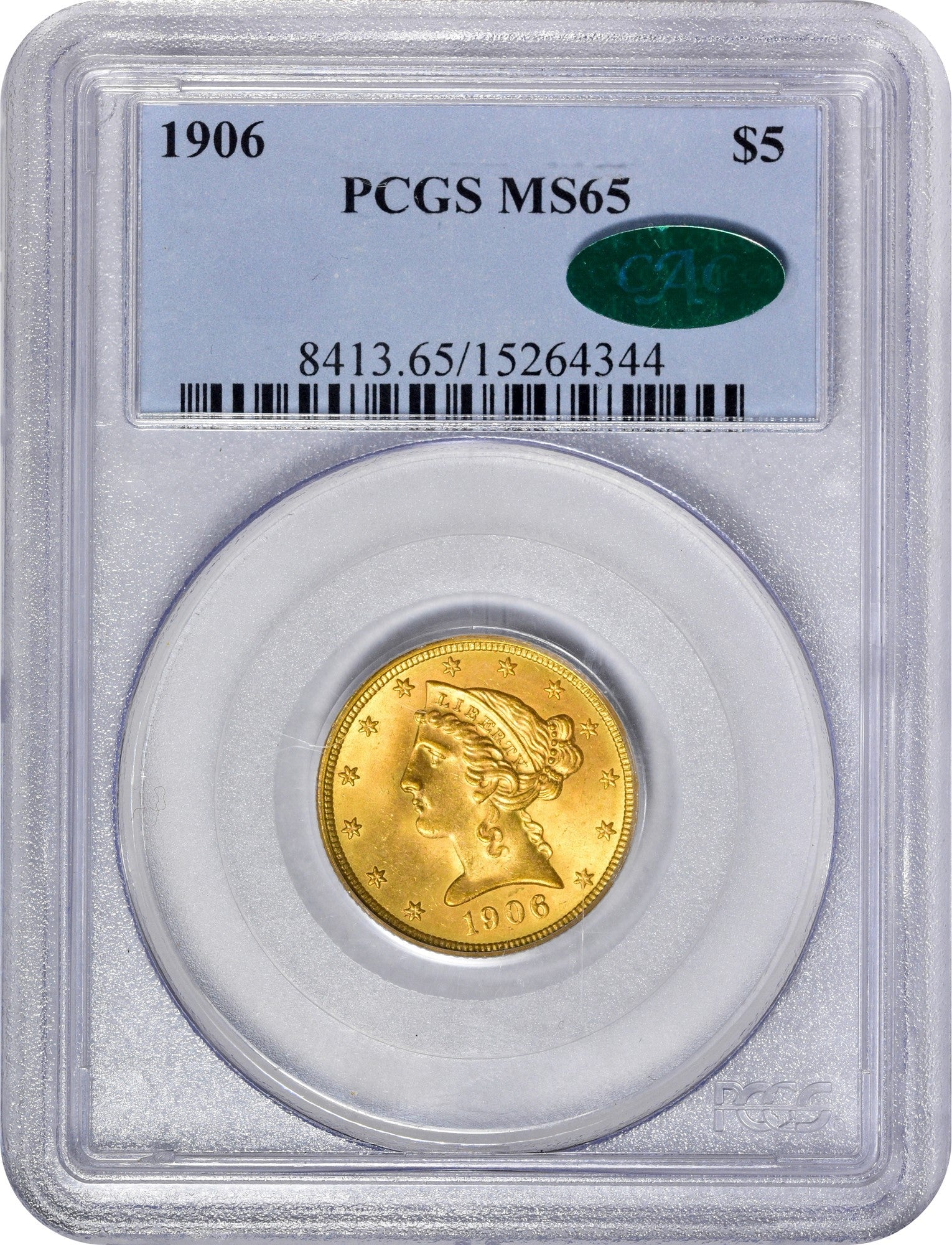 1906 $5 MS65 PCGS CAC HOLDER WITH CAC STICKER
