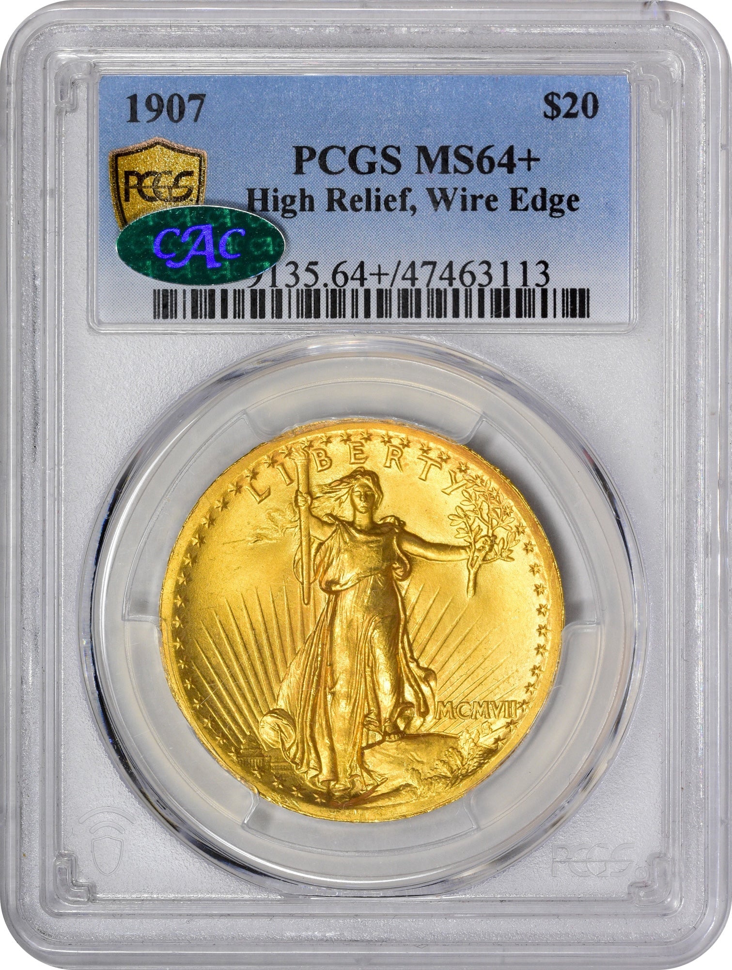 1907 $20 HIGH RELIEF WIRE EDGE MS64 + PCGS CAC $20