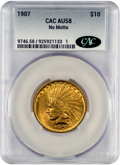 1907 $10 INDIAN NO MOTTO AU58 CACG WITH GREEN CAC STICKER
