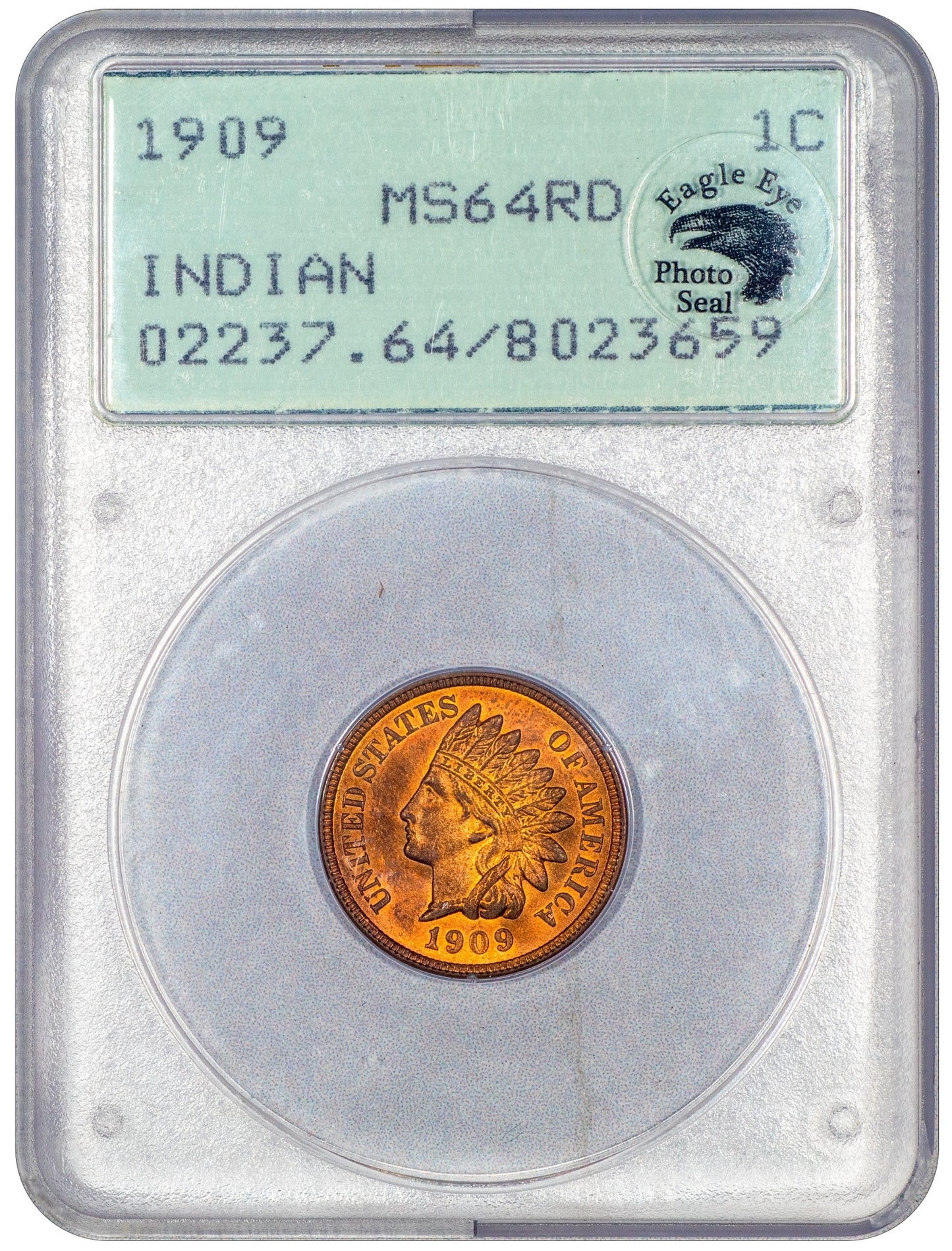 1909 1C INDIAN MS64 RD OGH RATTLER PCGS EEPS HOLDER WITH EAGLE EYE PHOTO SEAL STICKER