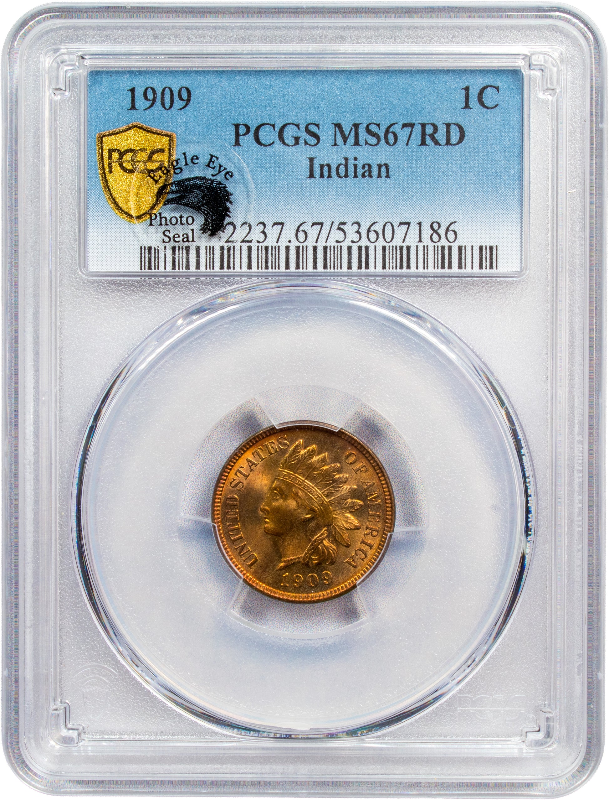 1909 1C MS67 RD PCGS EEPS HOLDER WITH EAGLE EYE PHOTO SEAL STICKER