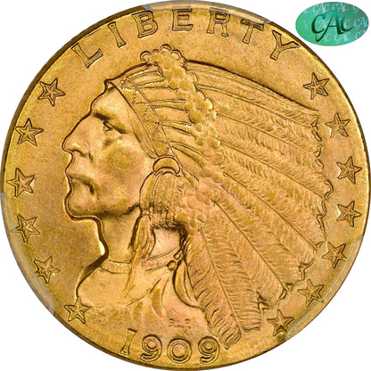 1909 $2.5 Ms65 + Pcgs Cac