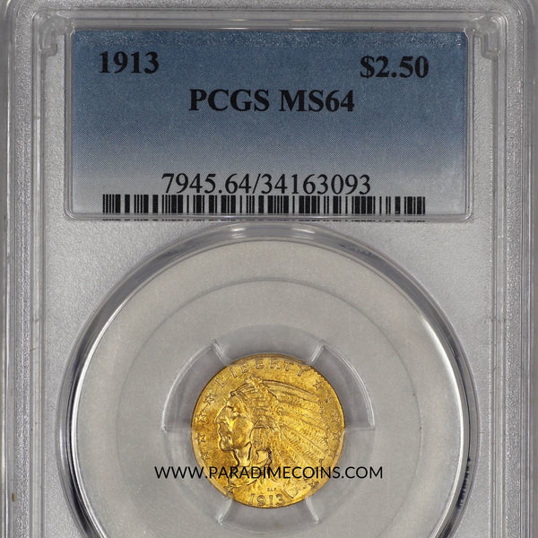 1913 $2.5 MS64 PCGS - Paradime Coins | PCGS NGC CACG CAC Rare US Numismatic Coins For Sale