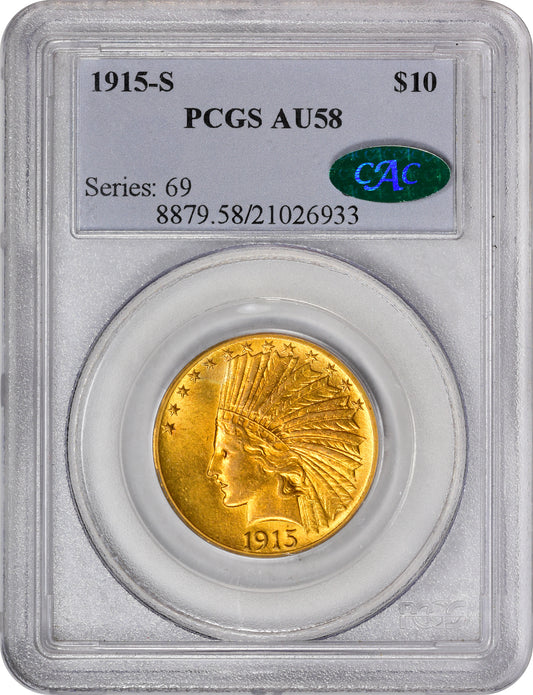 1915-S $10 AU58 PCGS CAC HOLDER WITH CAC STICKER
