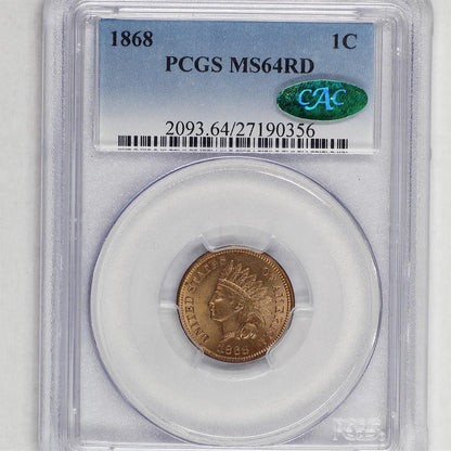 1868 1C MS64 RD PCGS CAC