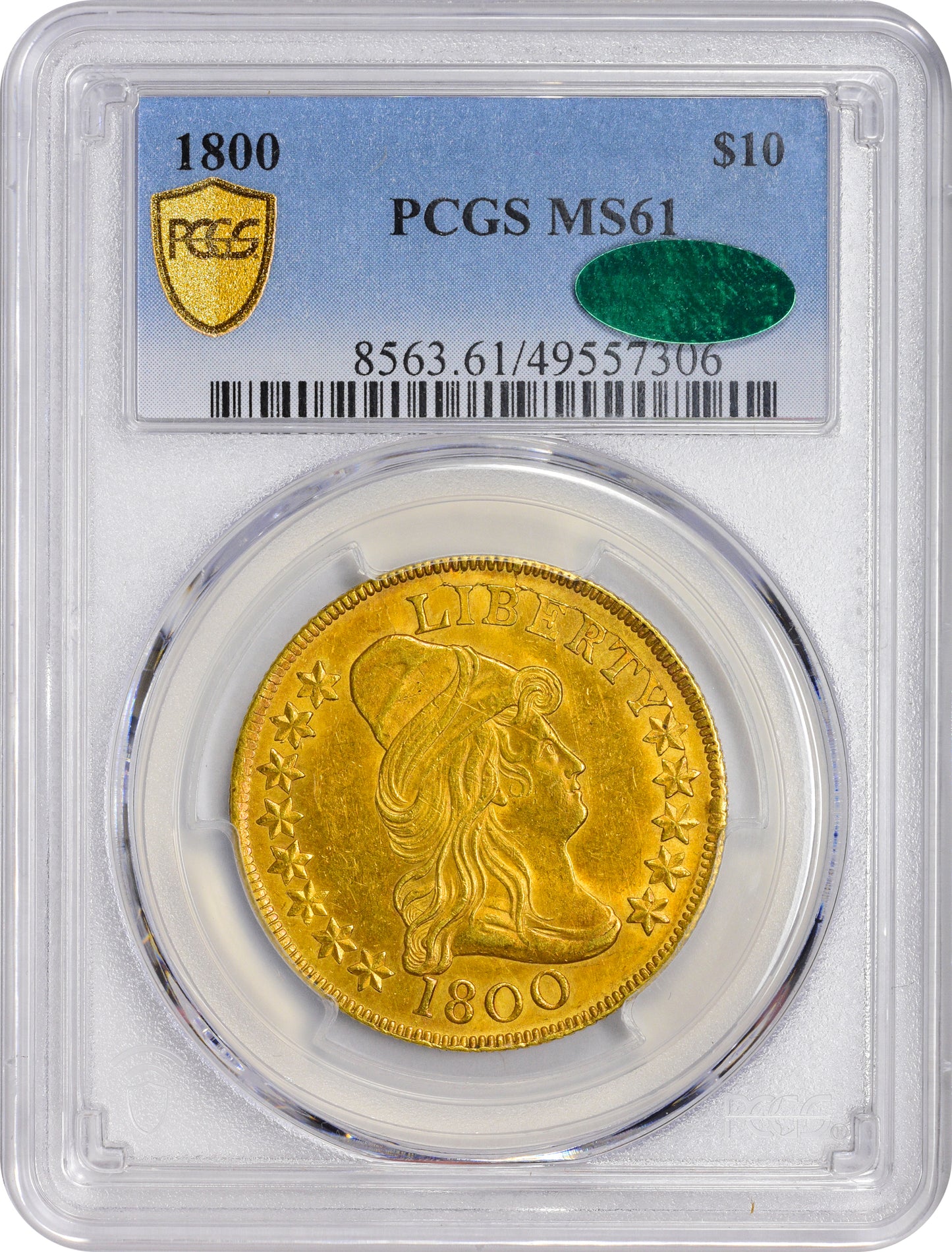 1800 $10 MS61 PCGS CAC