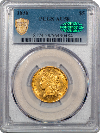 1836 $5 AU58 PCGS CAC