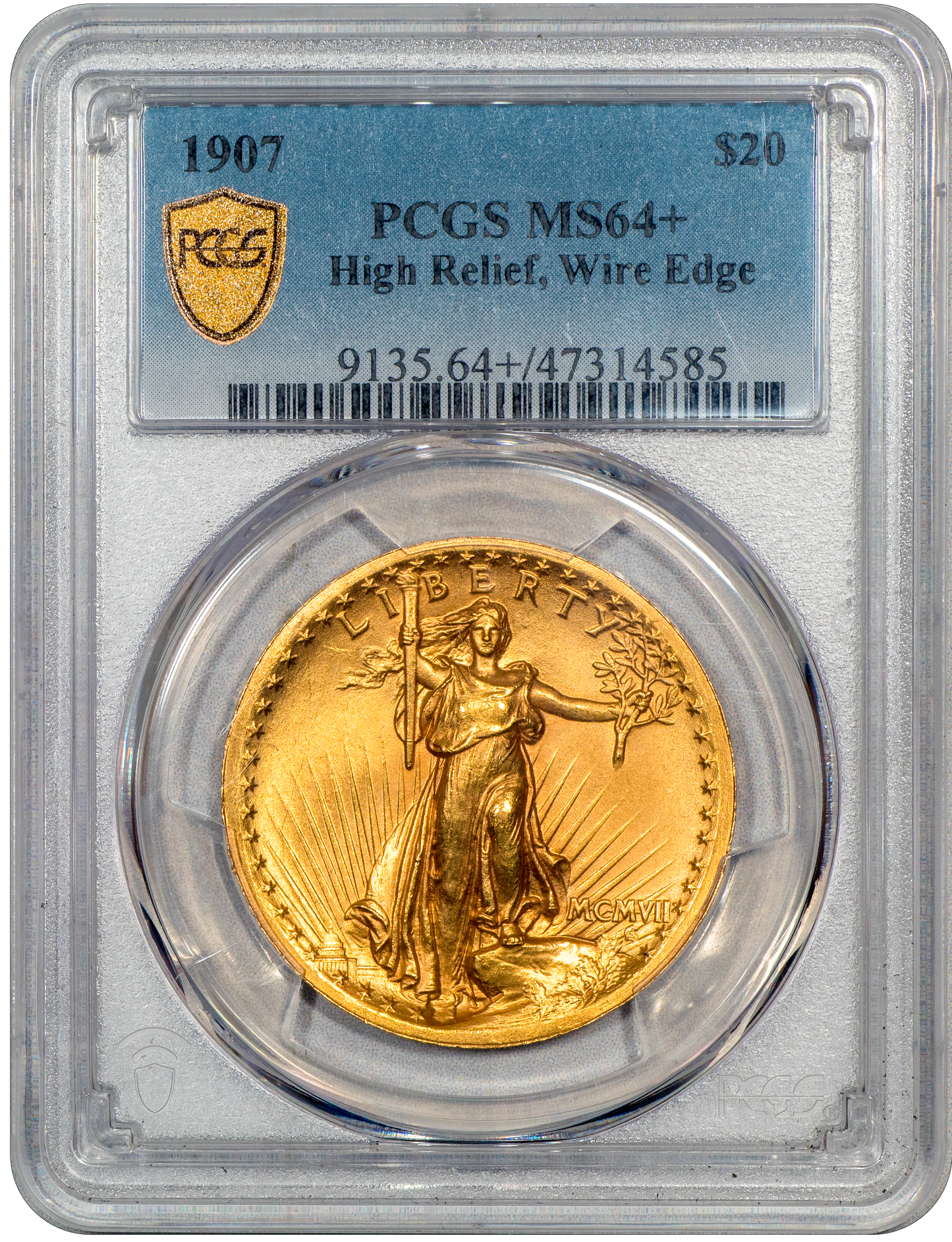 1907 $20 HIGH RELIEF WIRE EDGE MS64+ PCGS