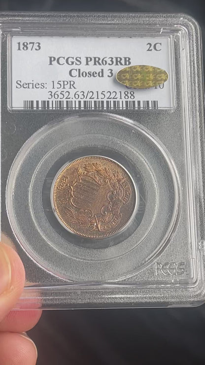 1873 2C CLOSED 3 PR63 RB PCGS GOLD CAC