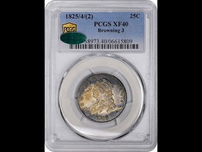 1825/4/(2) 25C B-3 XF40 PCGS CAC