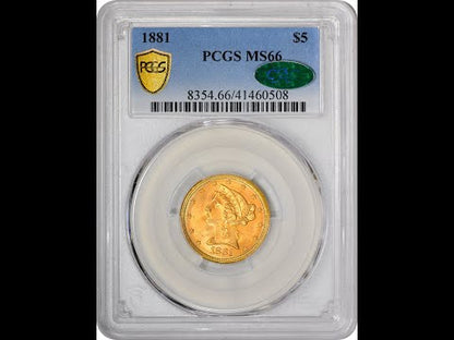 1881 $5 MS66 PCGS CAC